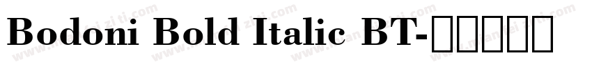 Bodoni Bold Italic BT字体转换